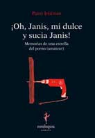 ¡Oh, Janis, mi dulce y sucia Janis! (Eutelequia, 2011)