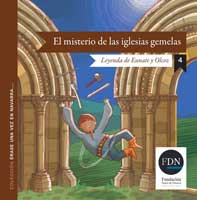 El misterio de las iglesias gemelas. Leyenda de Eunate y Olcoz (Diario de Navarra, 2012)