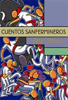 Cuentos sanfermineros (Altaffaylla Kultur Taldea, 2005)