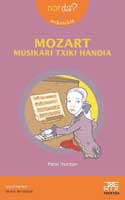 Mozart, musikari txiki handia (Txertoa, 2009)