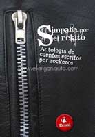 Simpatía por el relato. Antología de cuentos escritos por rockeros (Drakul, 2011)